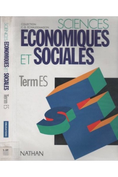 SCIENCES ECONOMIQUES ET SOCIALES TERMINALE ES. Programme 1995.